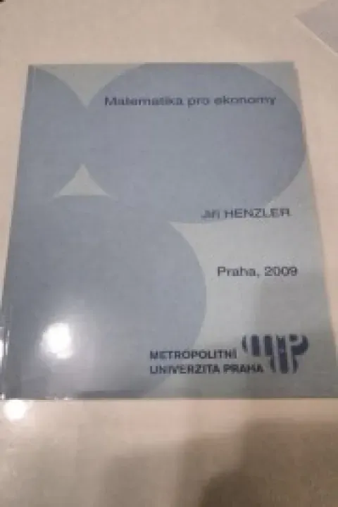 Matematika pro ekonomy - Jiří Henzler
