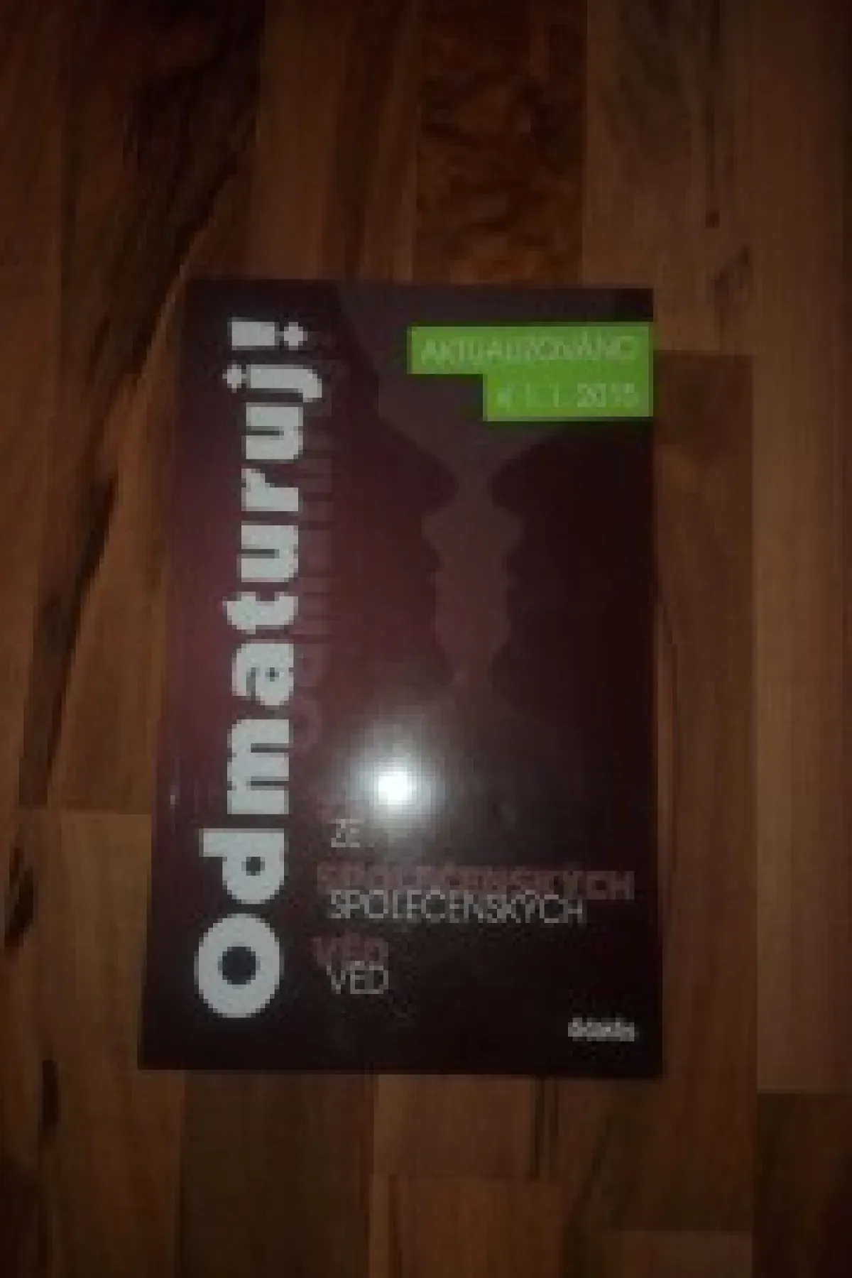 Odmaturuj! ze společenských věd - DIDAKTIS