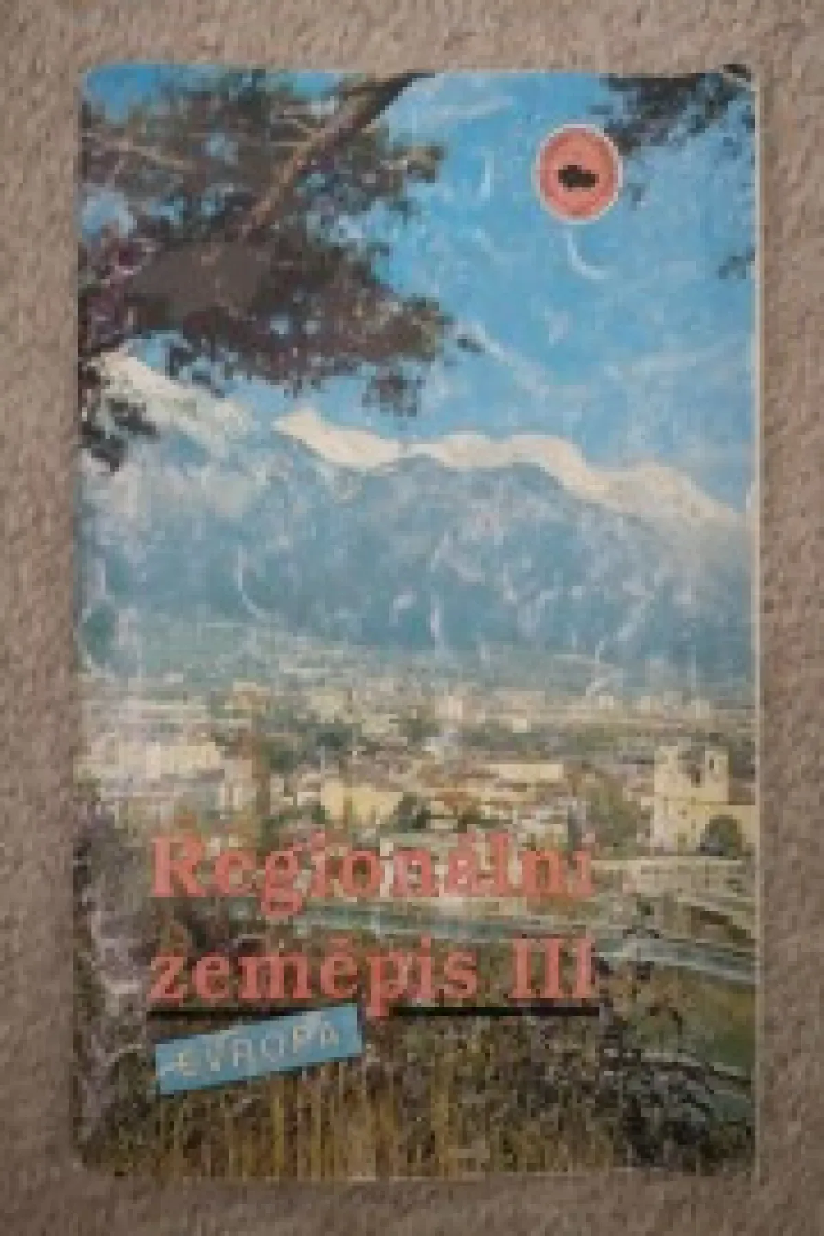Regionální zeměpis III Evropa