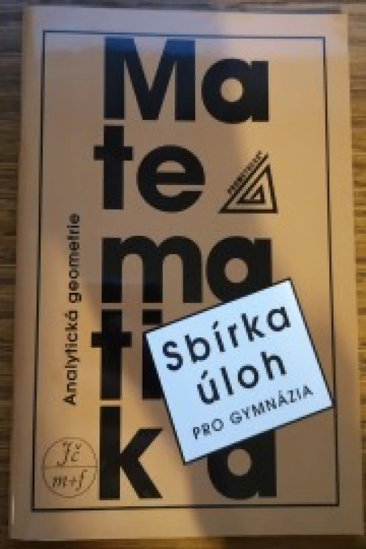 Sbírka úloh z matematiky pro gymnázia: Analytická geometrie