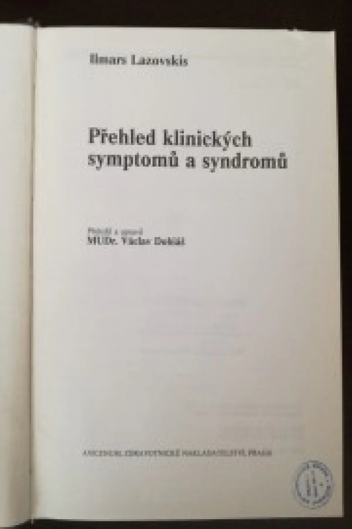Přehled klinických symptomů a syndromů