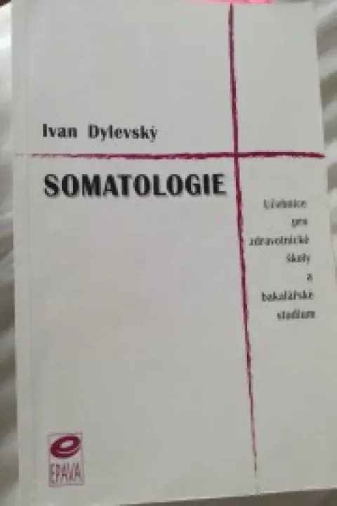 SOMATOLOGIE  učebnice pro zdravotnické školy a bakalářské studium