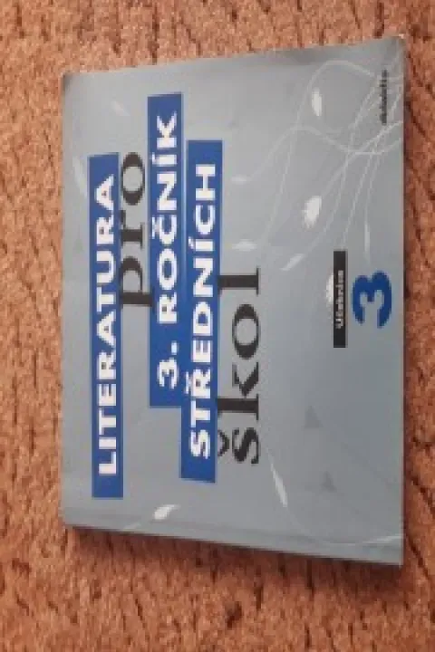 Literatura pro 3. ročník středních škol