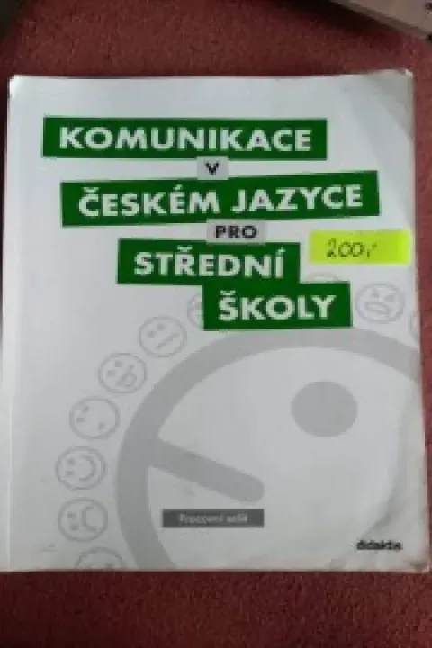 Komunikace v českém jazyce pro střední školy