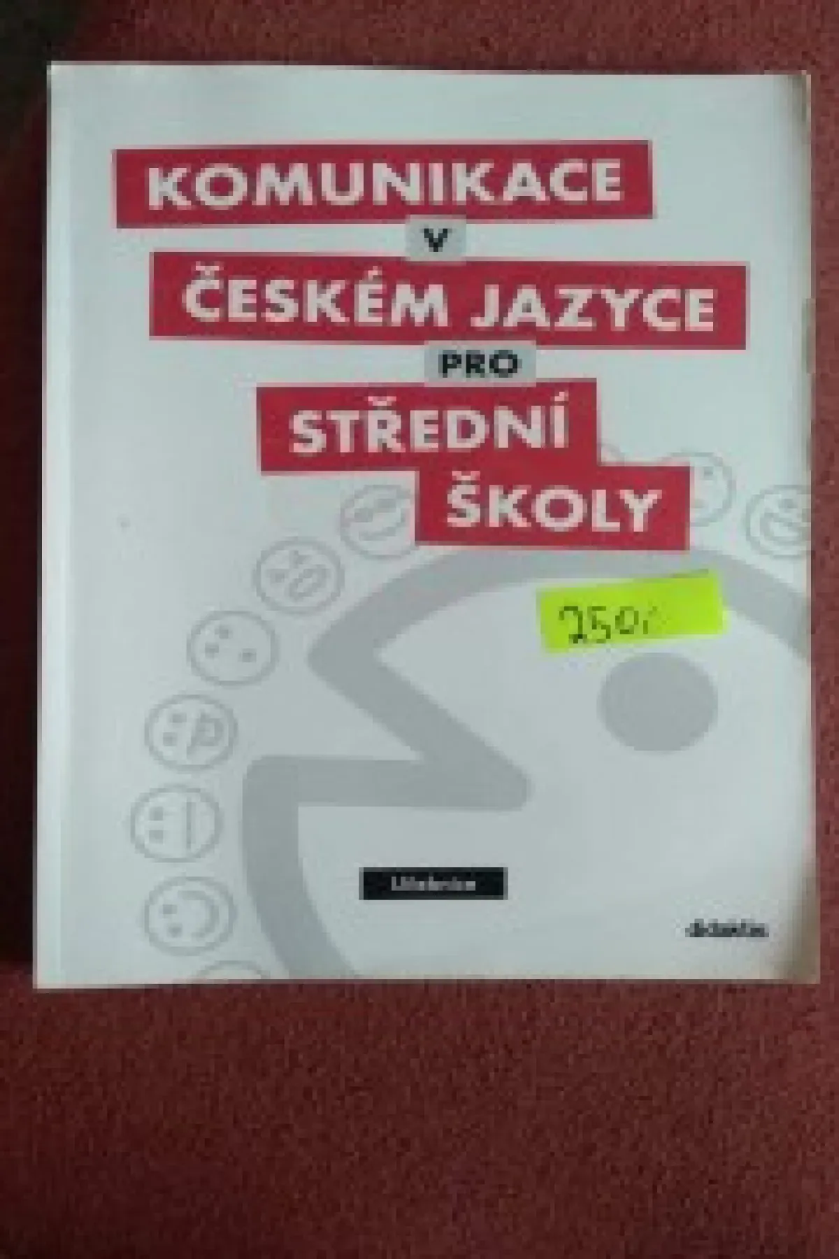 Komunikace v českém jazyce pro střední školy (učebnice)