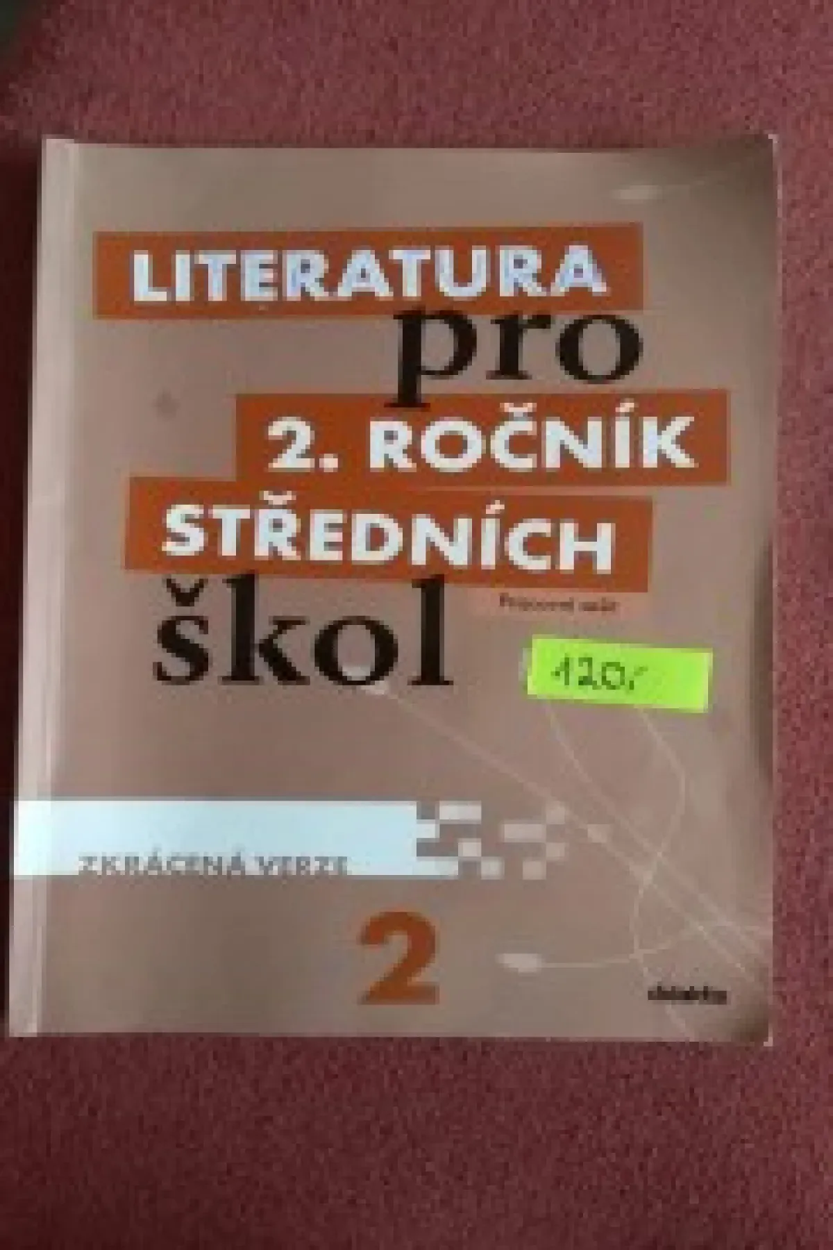 Literatura pro 2.ročník středních škol (prac. sešit)