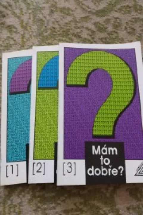 Mám to dobře? 1,2,3
