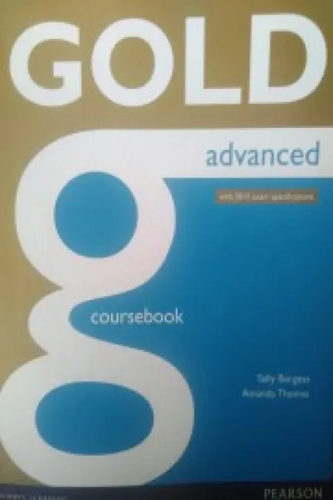 Gold Advanced Coursebook with 2015 exam specifications