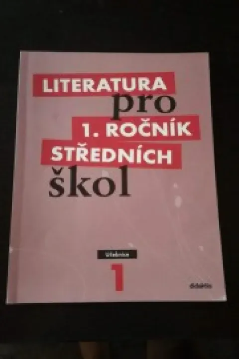 Literatura pro 1.ročník středních škol Učebnice