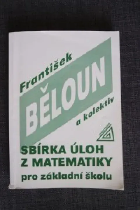 BĚLOUN (sbírka úloh z matematiky pro ZŠ)