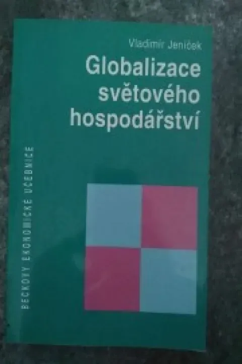 Globalizace světového hospodářství- Jeníček