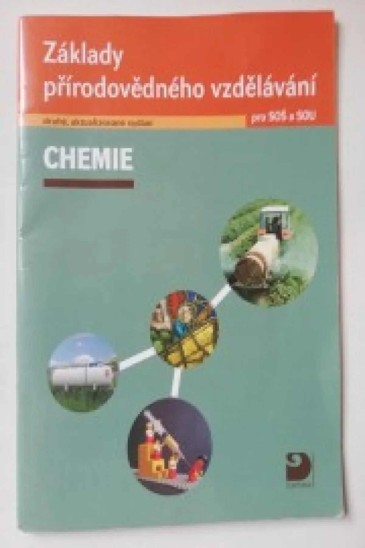 Základy přírodovědného vzdělávání pro SOŠ a SOU Chemie