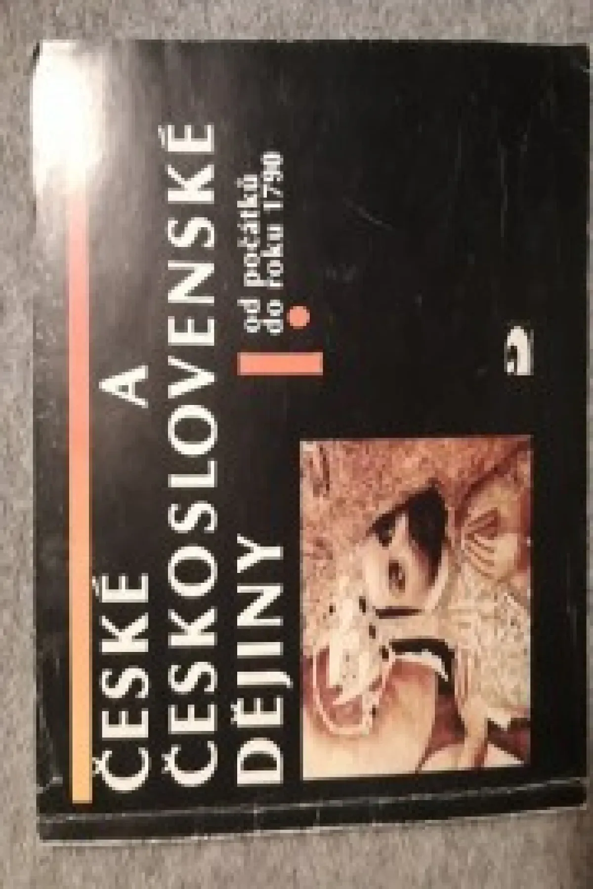 České a Československé dějiny I.