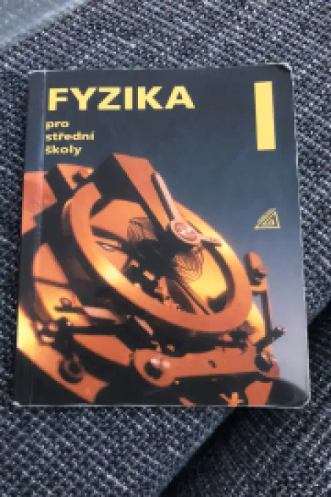 Fyzika pro SŠ I 