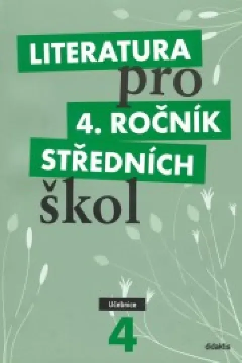 Literatura pro 4. ročník středních škol - učebnice