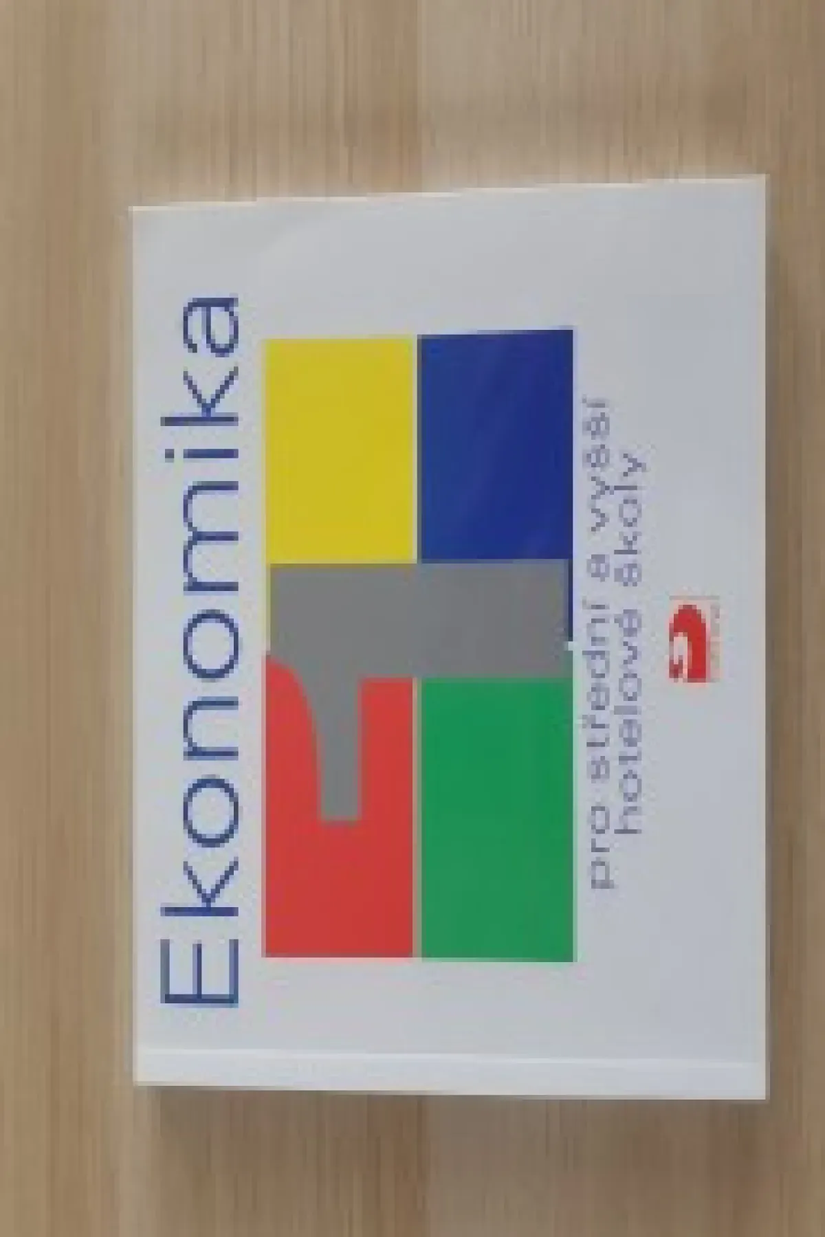 Ekonomika pro střední a vyšší hotelové školy