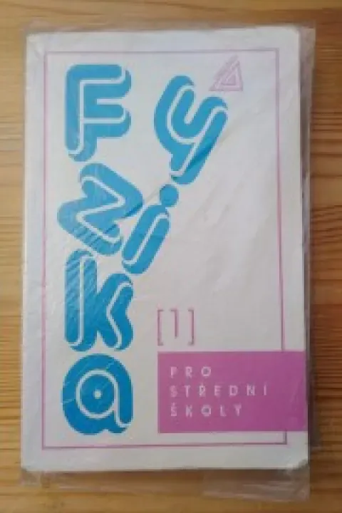 FYZIKA pro střední školy