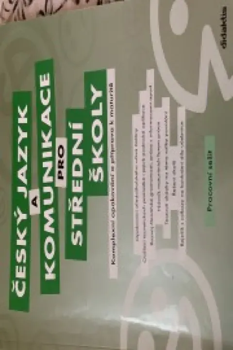 Český jazyk a komunikace pro střední školy ( komplexní opakování a příprava k maturitě)