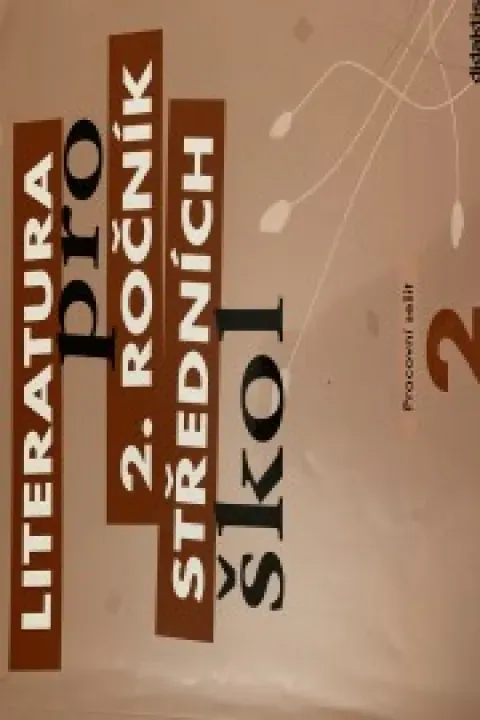 Literatura pro 2. Ročník středních škol - pracovní sešit 