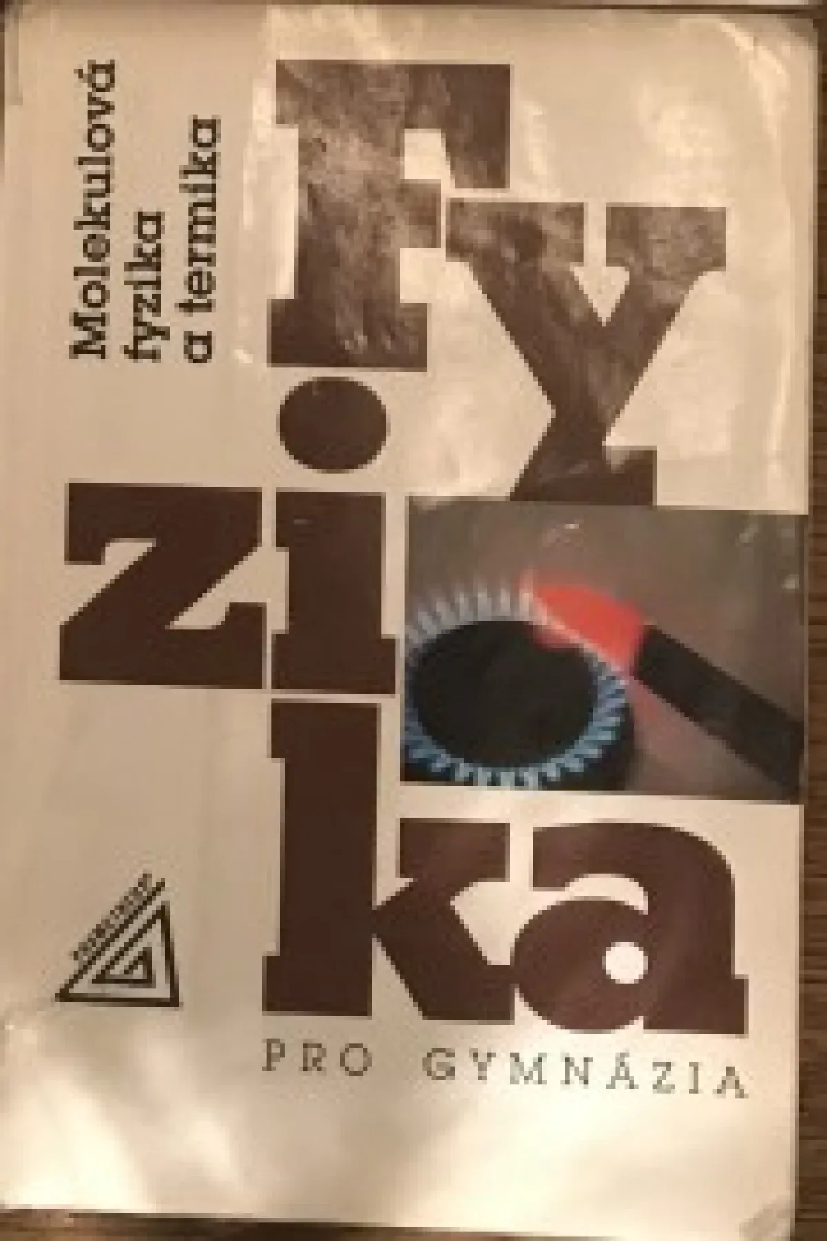 Fyzika - Molekulová fyzika a termika