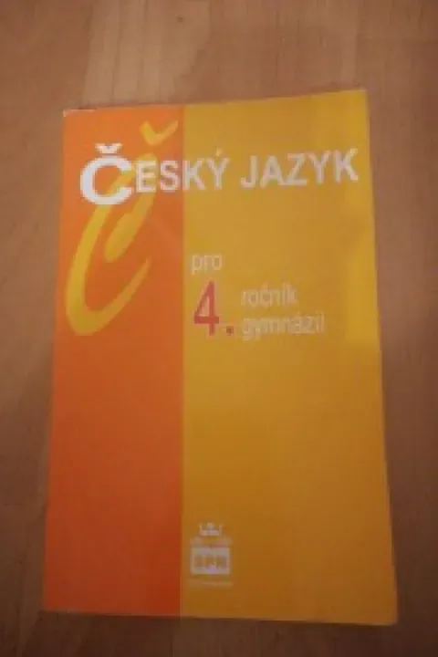 Český jazyk pro 4.ročník gymnázií 