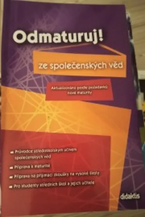 Odmaturuj ze společenských věd - rozšířená verze - Dvořák Jan a kolektiv