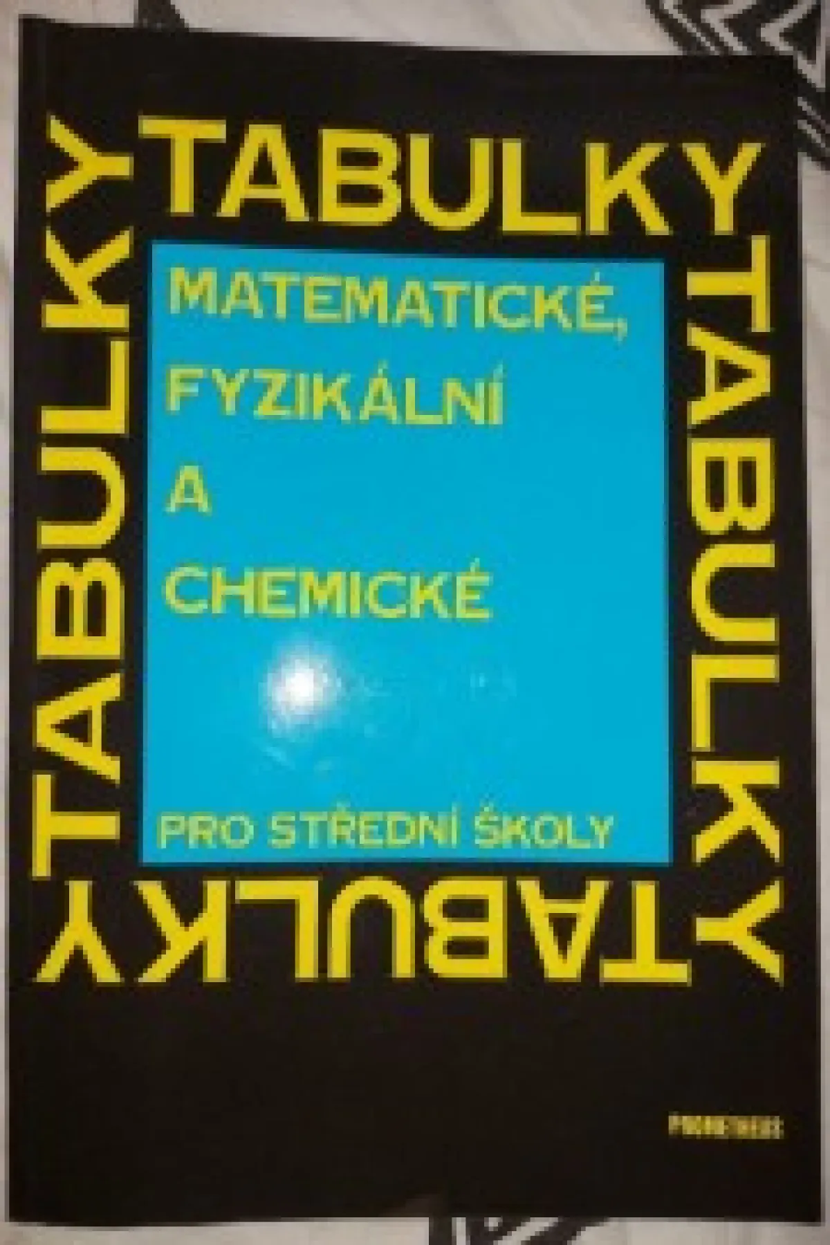 Matematické, fyzikální a chemické tabulky 
