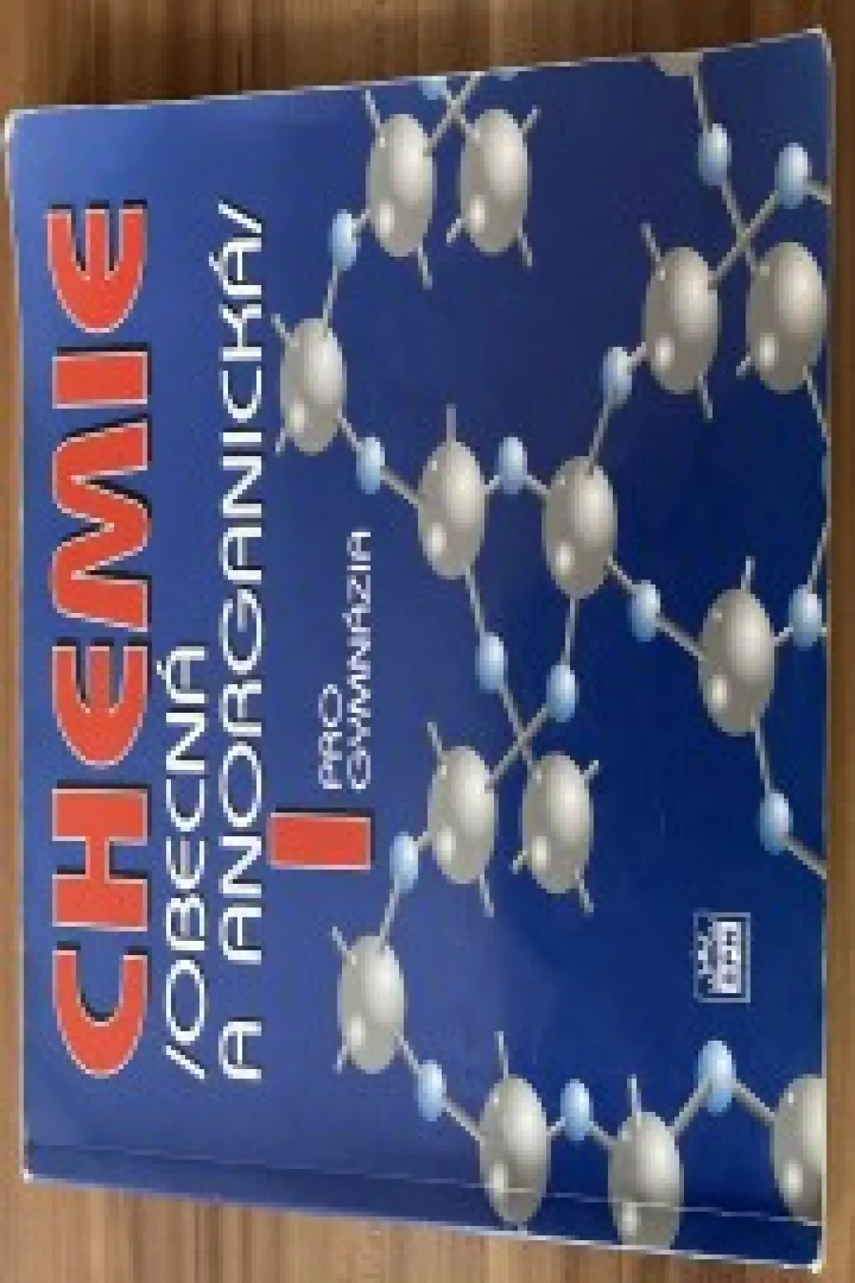 Chemie organická a anorganická pro gymnázia