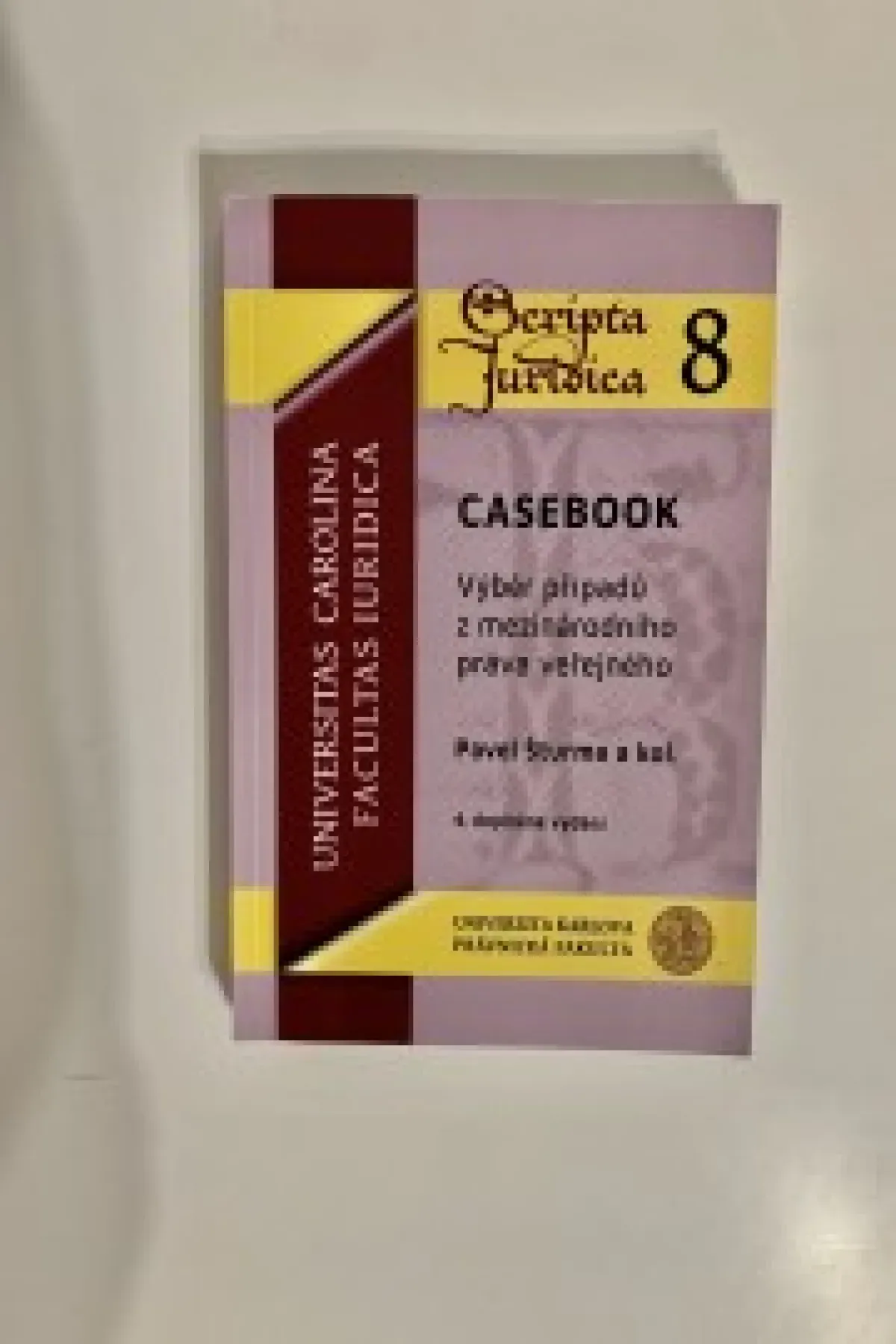Casebook: Výběr případů z mezinárodního práva veřejného - Pavel Šturma a kolektiv
