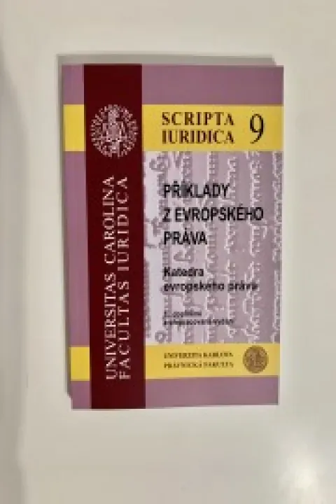 Příklady z evropského práva - Katedra evropského práva PF UK