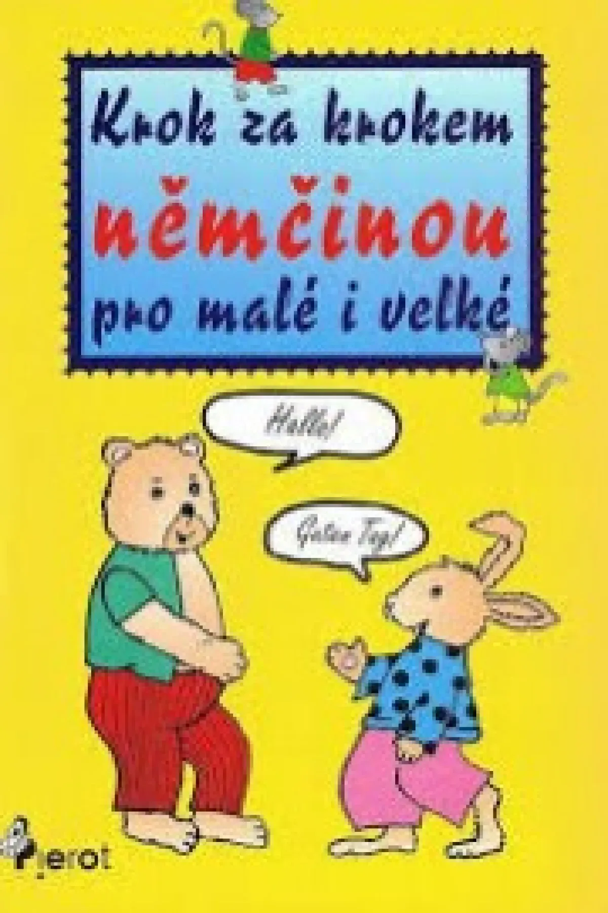Krok za krokem němčinou pro malé i velké