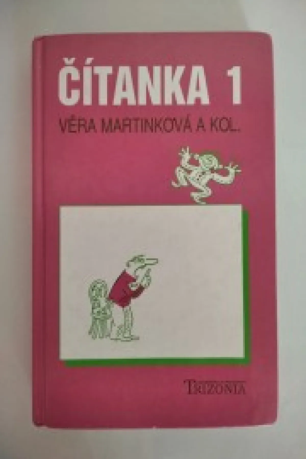 Čítanka 1 - Věra Martinková a Kol.