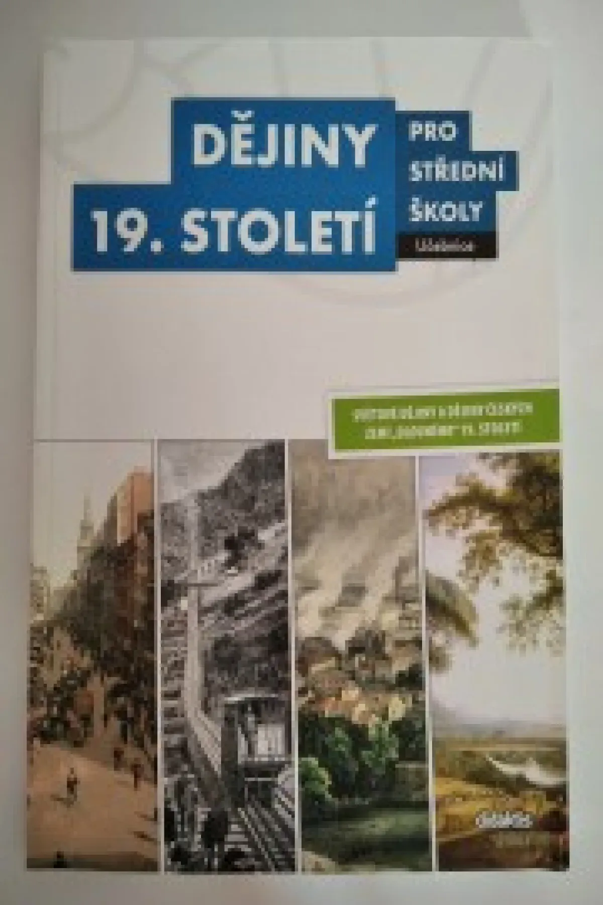 Dějiny 19. století pro SŠ učebnice