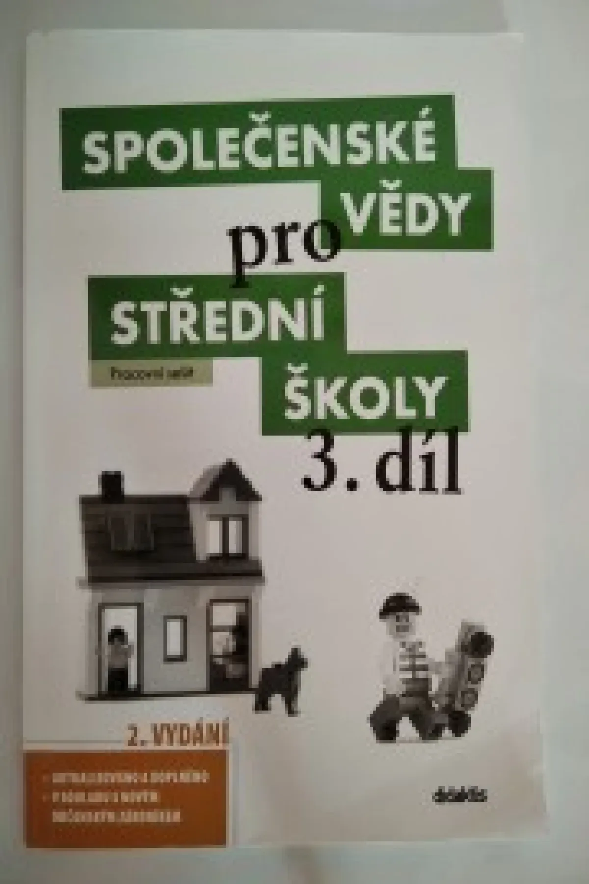Společenské vědy pro SŠ, 3. díl Pracovní sešit