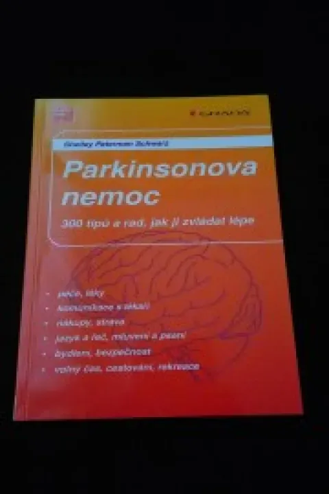 Parkinsonova nemoc - 300 tipů a rad, jak ji zvládat lépe