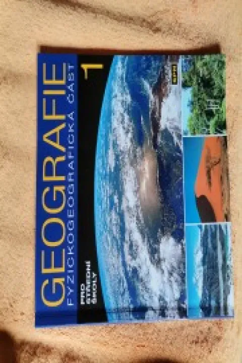Geografie pro SŠ 1 - Fyzickogeografická část