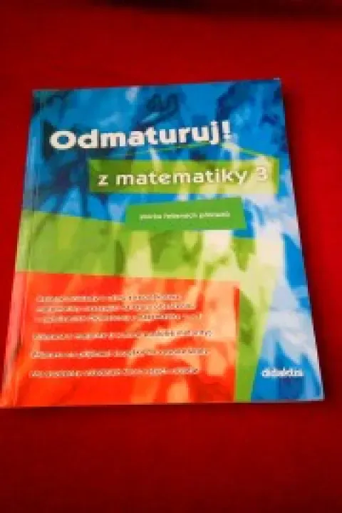 Odmaturuj! z matematiky 3 - sbírka řešených příkladů