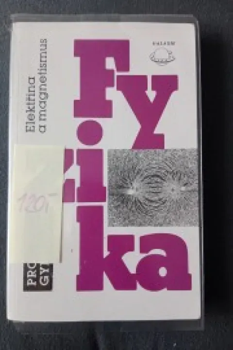 Fyzika - Elektřina a magnetismus