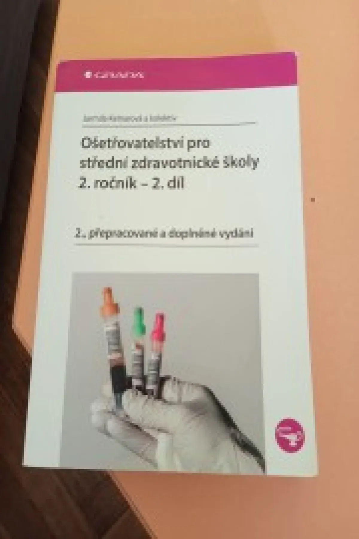 Ošetřovatelství pro střední zdravotnické školy 2. ročník - 2. Díl (2. Přepracované vydání)