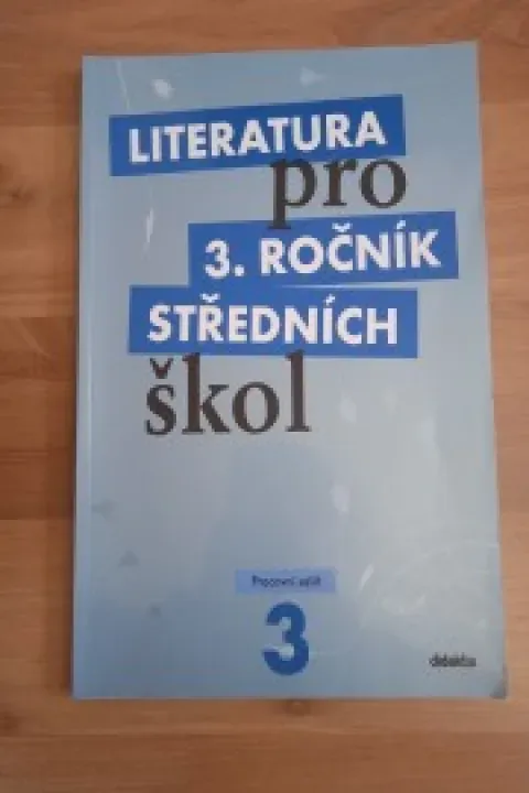 Literatura pro 3. ročník středních škol 