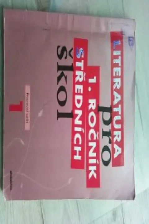 Literatura pro 1. Ročník středních škol - Pracovní sešit 