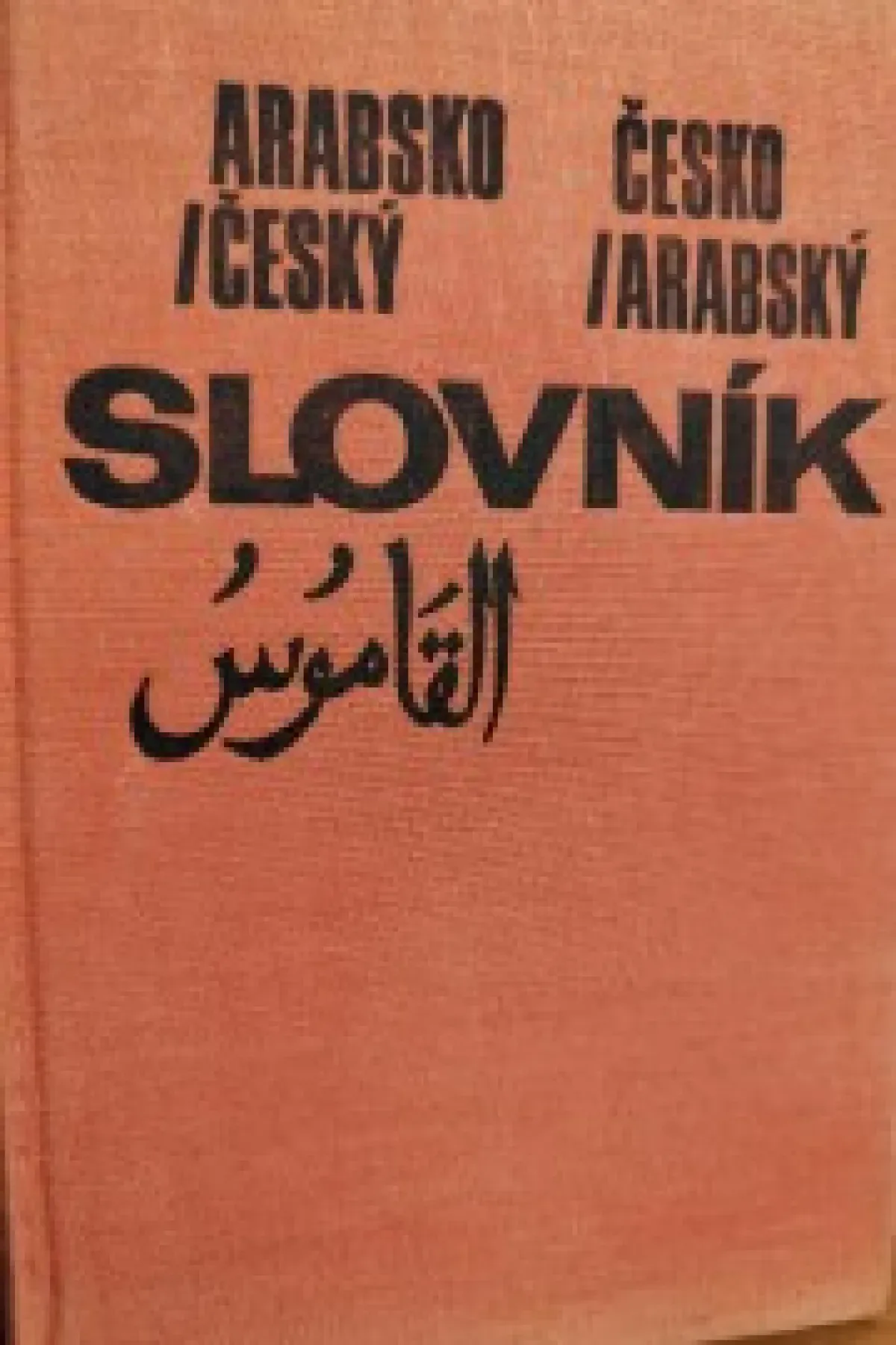 Arabsko český a česko arabský slovník