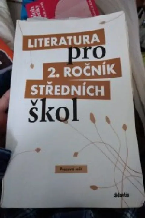 Literatura pro 2.ročník středních škol - Pracovní sešit