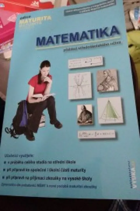 Matematika - přehled středoškolského učiva