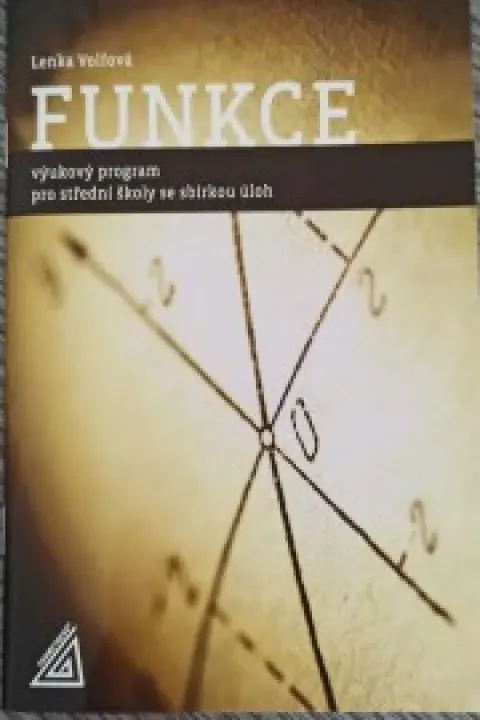 Funkce - výukový program pro střední školy se sbírkou úloh