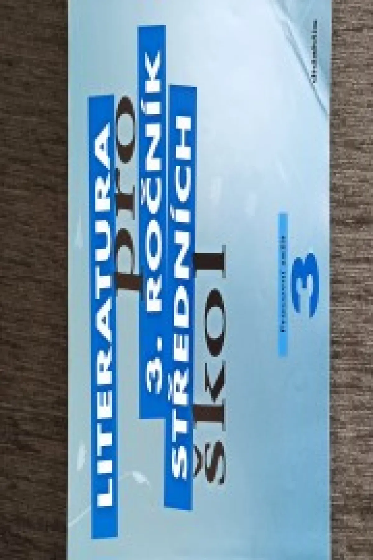 Literatura pro 3.ročník středních škol - Pracovní sešit