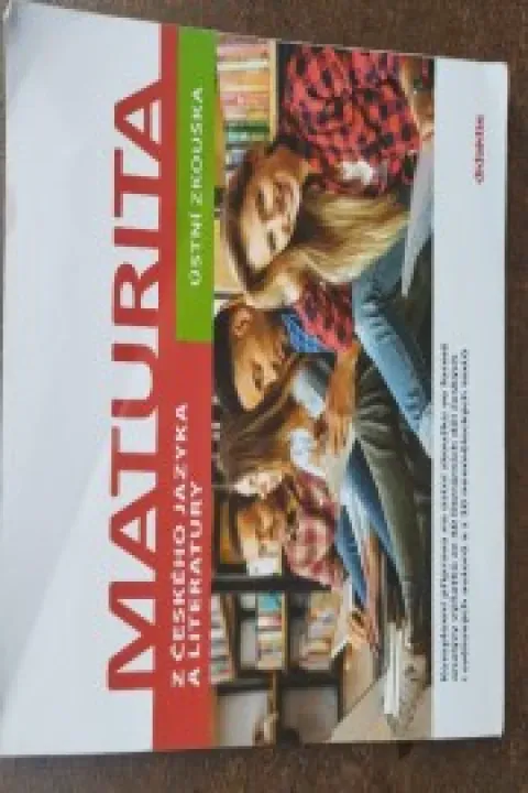 MATURITA Z ČESKÉHO JAZYKA A LITERATURY - ÚSTNÍ ZKOUŠKA