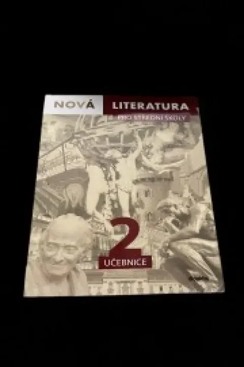 Nová literatura pro střední školy 2 učebnice