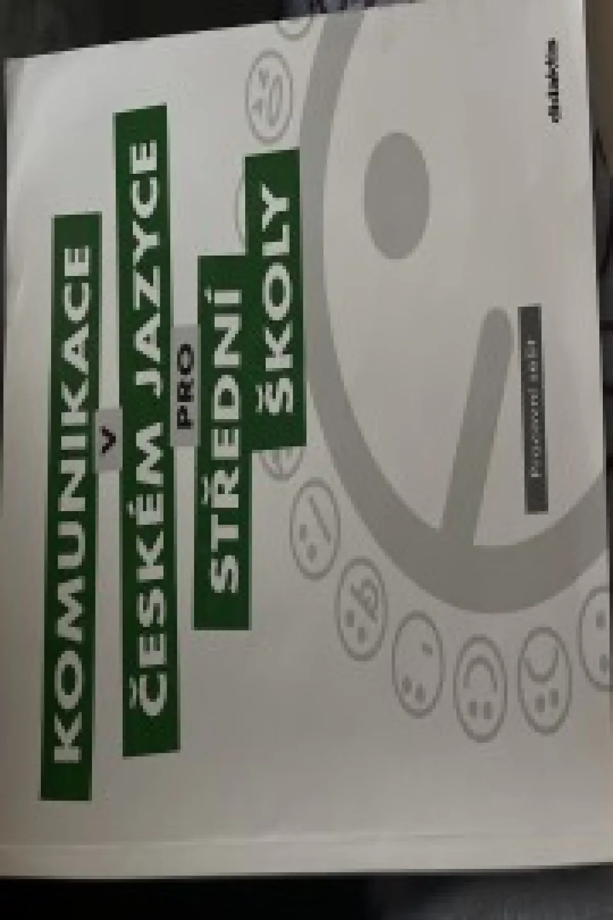 Komunikace v českém jazyce pro střední školy - Pracovní sešit 
