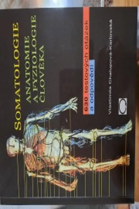 Somatologie, Anatomie a fyziologie člověka